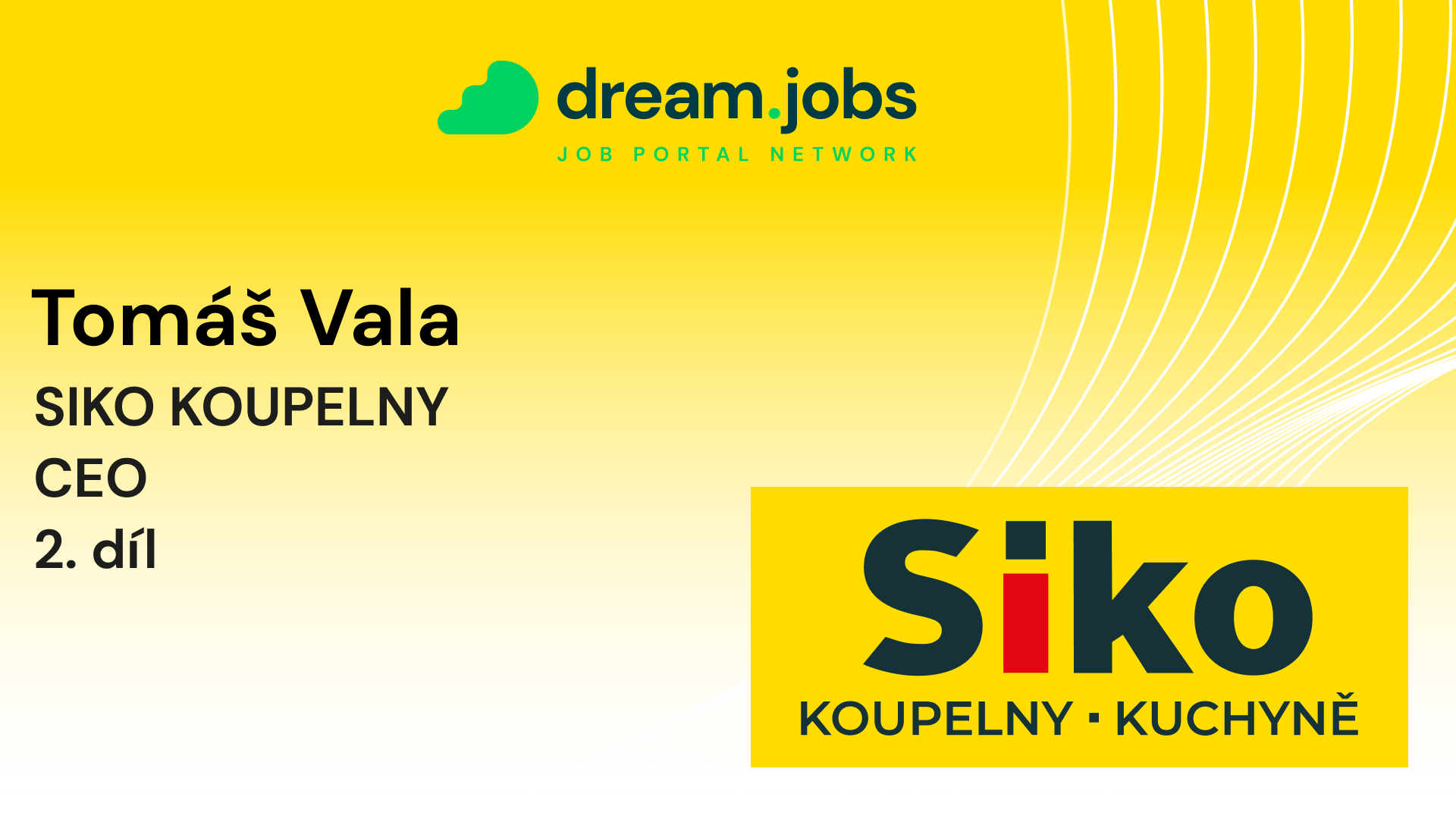 #60 - Tomáš Vala - 2.díl - CEO - SIKO KOUPELNY a.s.